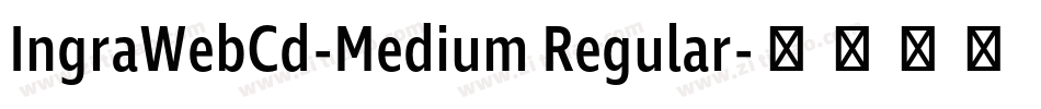 IngraWebCd-Medium Regular字体转换